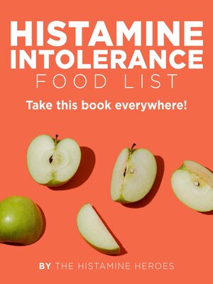 cover image of Histamine Intolerance Food List